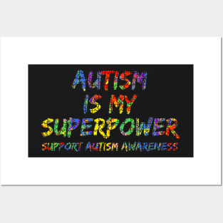 Support Autism Awareness Puzzle Autism Is My Superpower Posters and Art